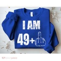 I Am 50, 49 Plus One Funny 50th Birthday 1967 Sweatshirt thumb 2