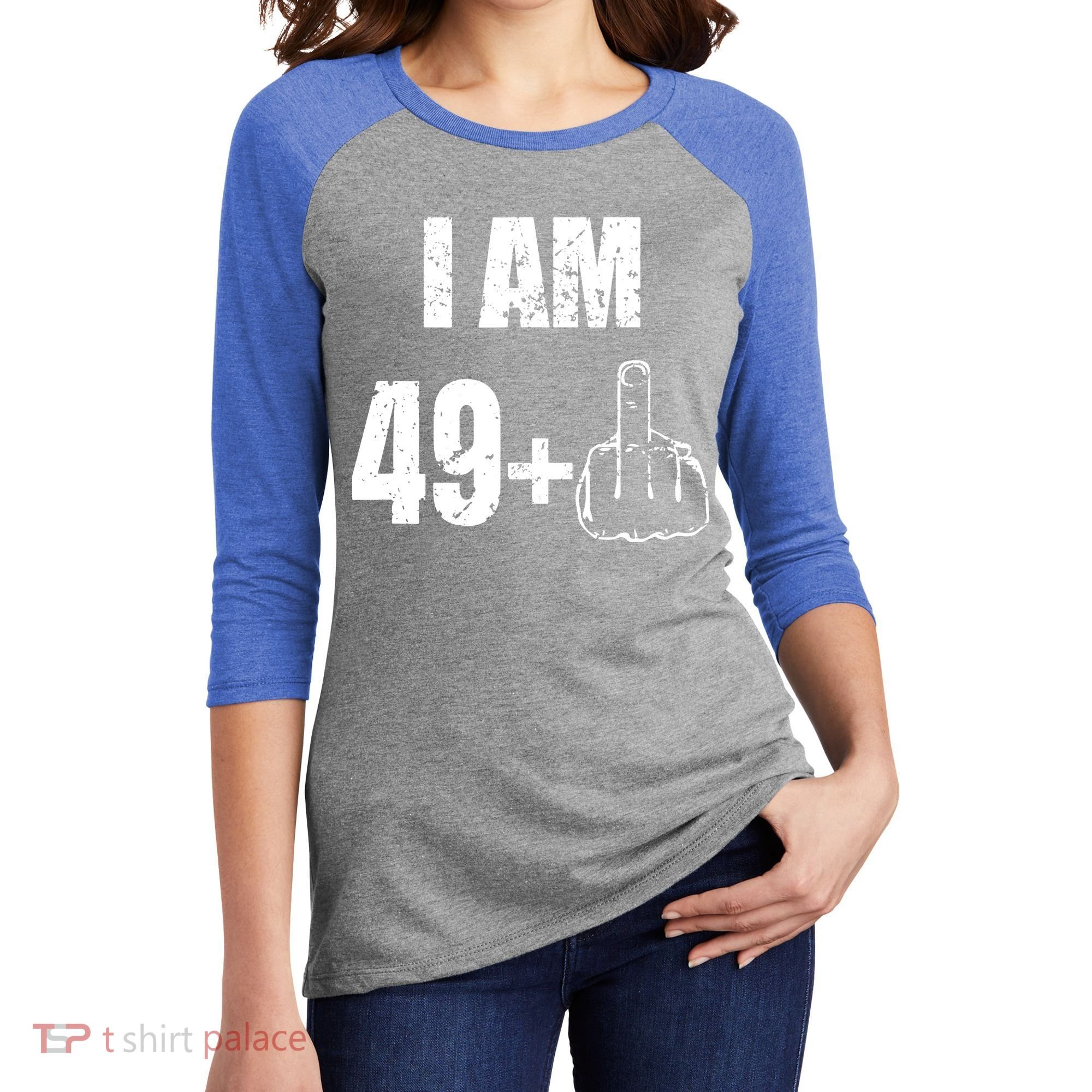 I Am 50, 49 Plus One Funny 50th Birthday 1967 Women's Tri-Blend 3/4-Sleeve Raglan Shirt