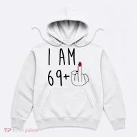 I Am 69 Plus Middle Finger Funny 70th Birthday Hoodie thumb 0