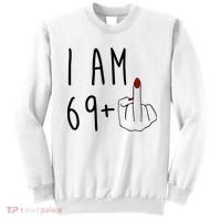 I Am 69 Plus Middle Finger Funny 70th Birthday Sweatshirt thumb 0