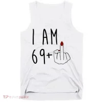 I Am 69 Plus Middle Finger Funny 70th Birthday Tank Top thumb 0