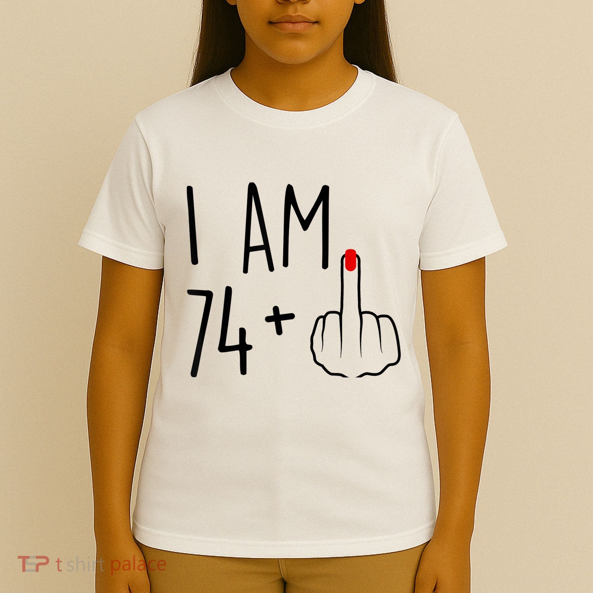 I Am 74 Plus 1 Middle Finger For A 75th Birthday For Wo T-Shirt