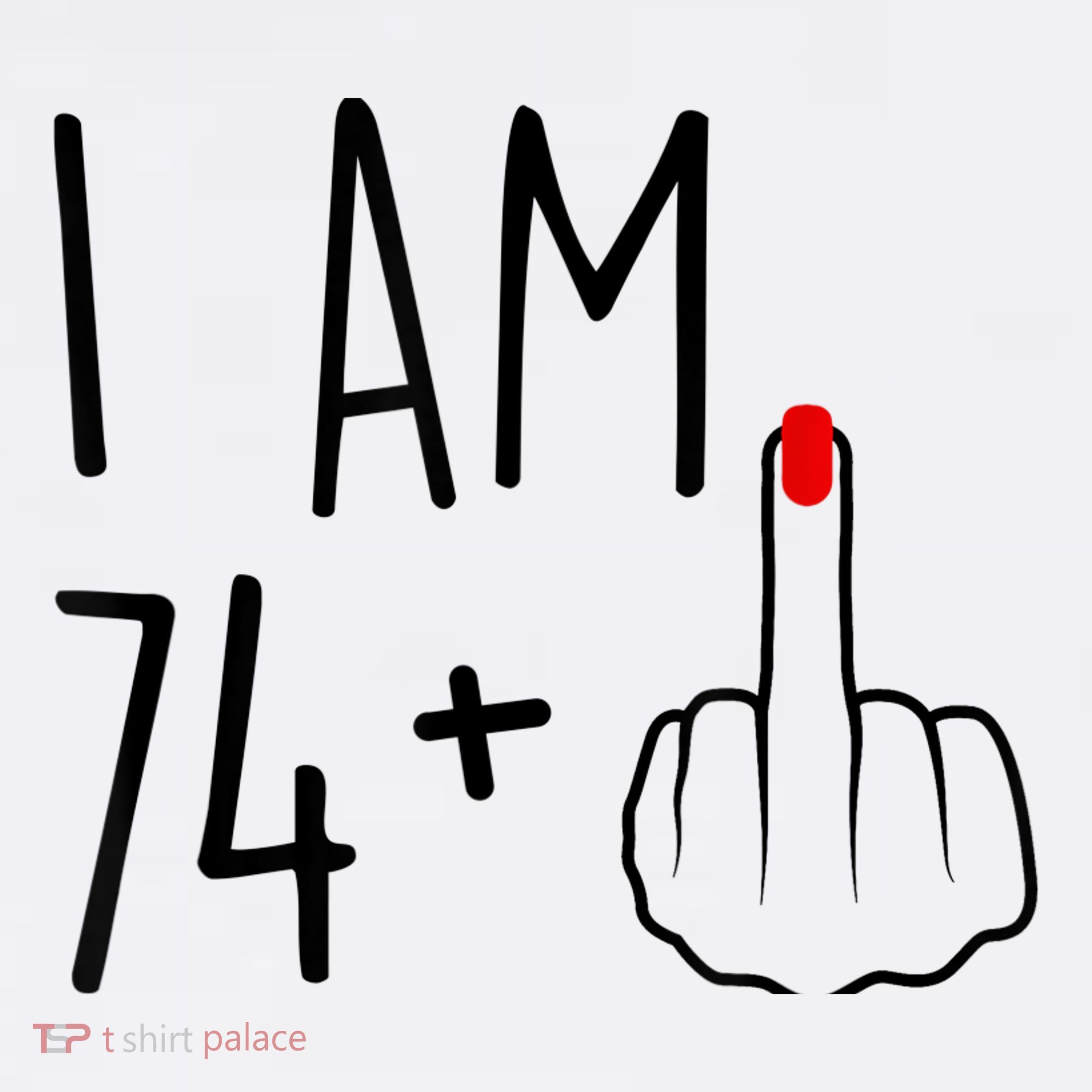 I Am 74 Plus 1 Middle Finger For A 75th Birthday For Wo Women's Hoodie