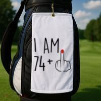 I Am 74 Plus 1 Middle Finger For A 75th Birthday For Wo Golf Towel thumb 2