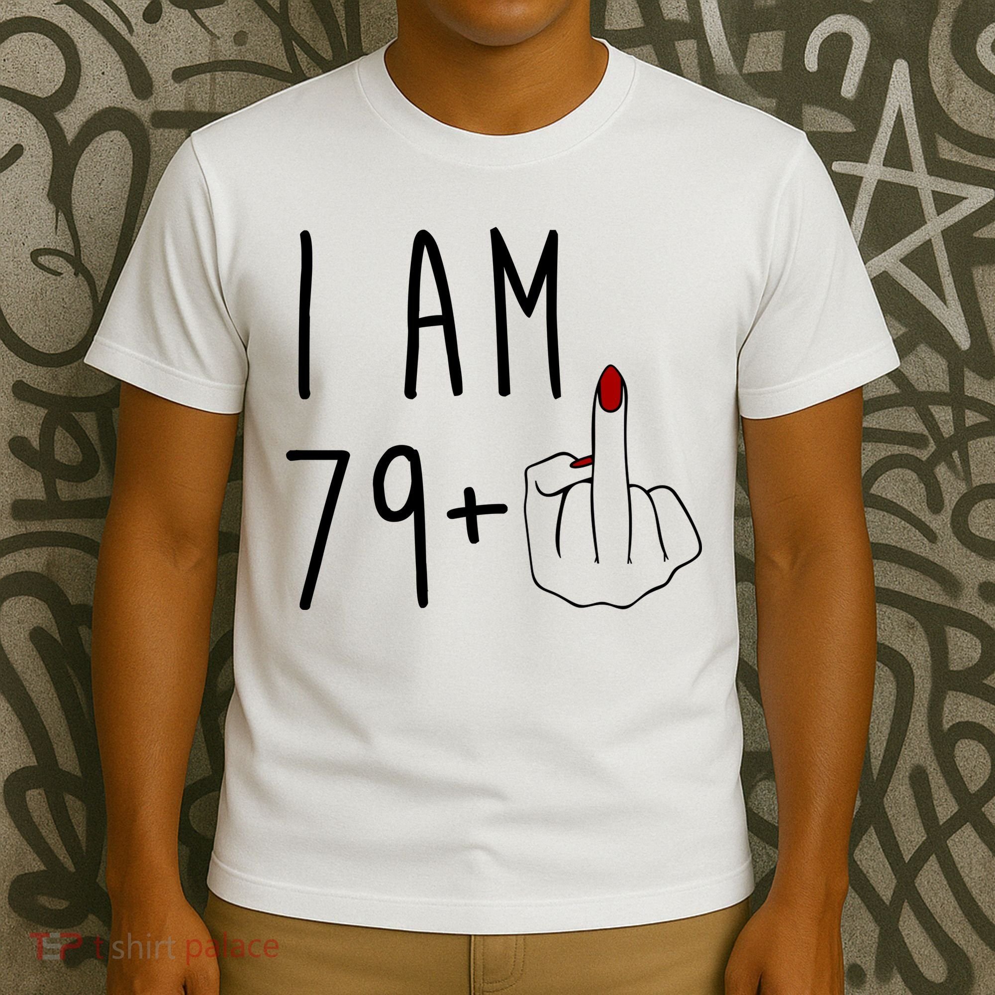 I Am 79 Plus Middle Finger Funny 80th Birthday T-Shirt