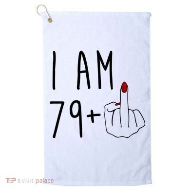 I Am 79 Plus Middle Finger Funny 80th Birthday Golf Towel