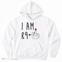I Am 89 Plus Middle Finger Funny 90th Birthday Hoodie thumb 0