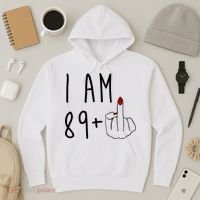 I Am 89 Plus Middle Finger Funny 90th Birthday Hoodie thumb 3