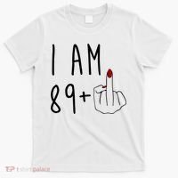 I Am 89 Plus Middle Finger Funny 90th Birthday T-Shirt thumb 0