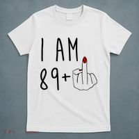 I Am 89 Plus Middle Finger Funny 90th Birthday T-Shirt thumb 5
