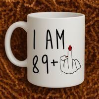 I Am 89 Plus Middle Finger Funny 90th Birthday Coffee Mug thumb 2