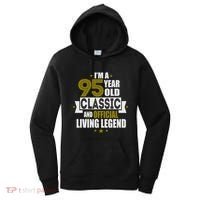 I'm A 95 Year Old Classic And Living Legend Gift Women's Hoodie thumb 0