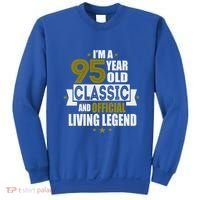 I'm A 95 Year Old Classic And Living Legend Gift Sweatshirt thumb 0