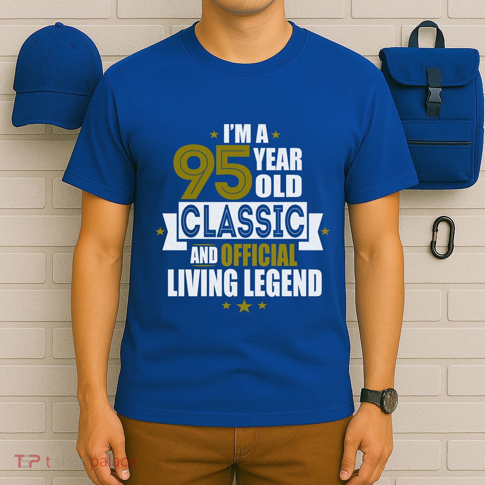 I'm A 95 Year Old Classic And Living Legend Gift T-Shirt