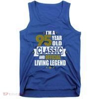 I'm A 95 Year Old Classic And Living Legend Gift Tank Top thumb 0