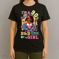 IM A 90s Kinda Girl Rnb Hip Hop Soul Music T-Shirt thumb 4