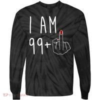 I Am 99 Plus Middle Finger Funny 100th Birthday Tie-Dye Long Sleeve Shirt thumb 0
