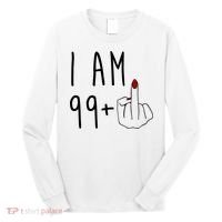 I Am 99 Plus Middle Finger Funny 100th Birthday Long Sleeve Shirt thumb 0