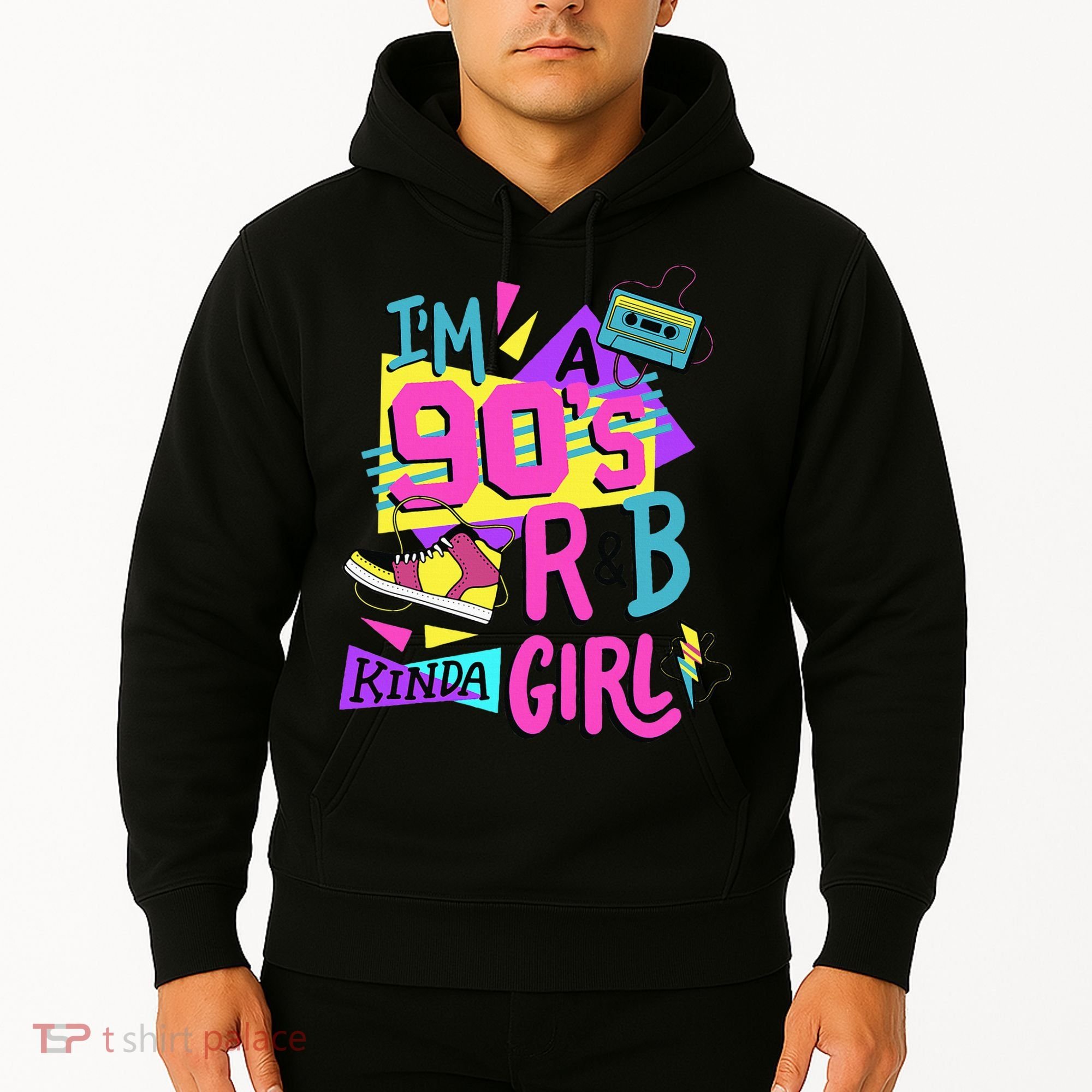 IM A 90S R&B Kinda Girl Hoodie