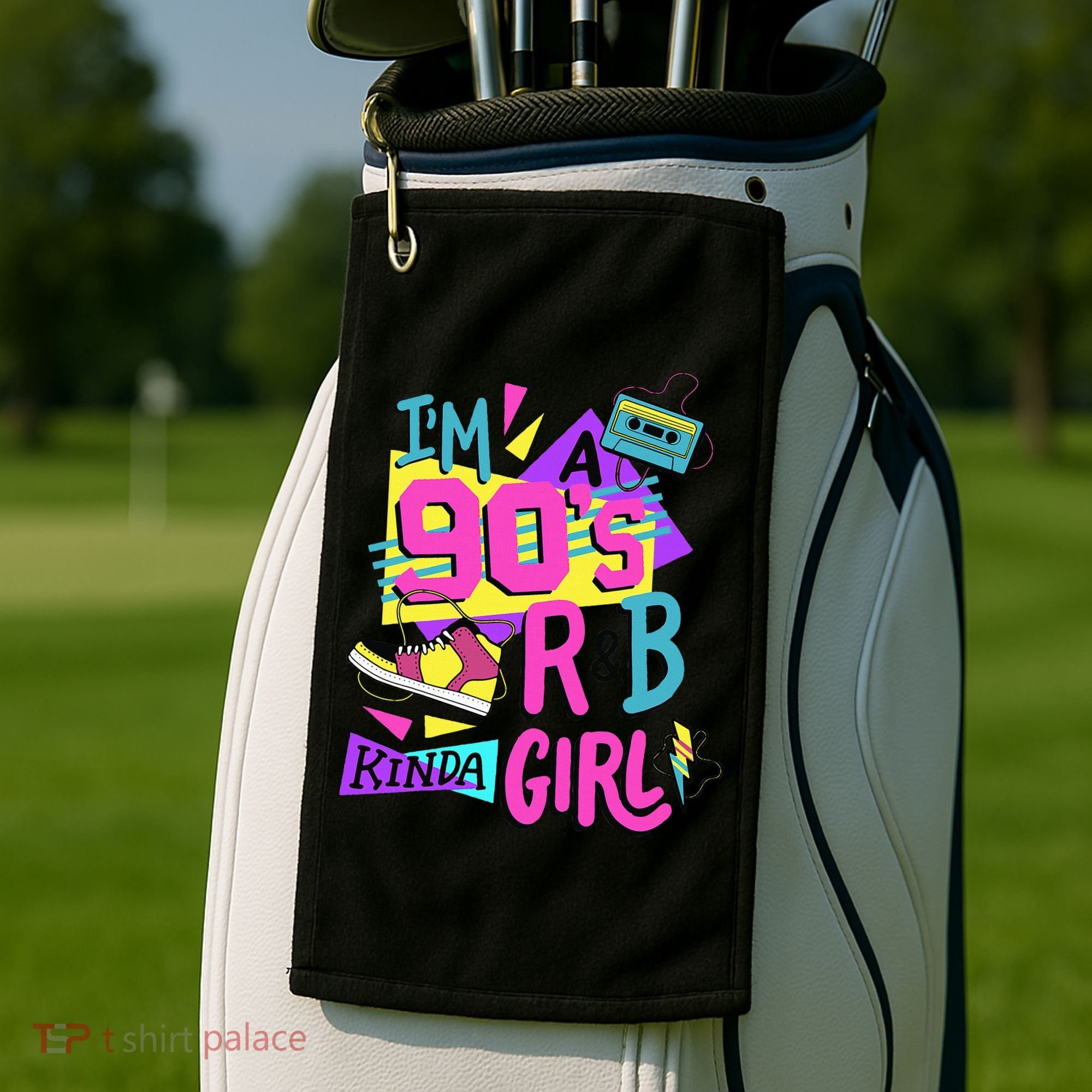 IM A 90S R&B Kinda Girl Golf Towel