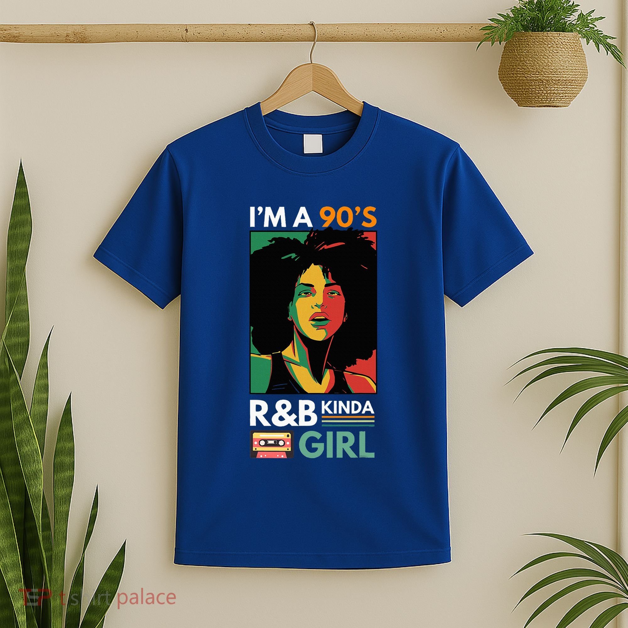 IM A 90S R&B Kinda Girl T-Shirt