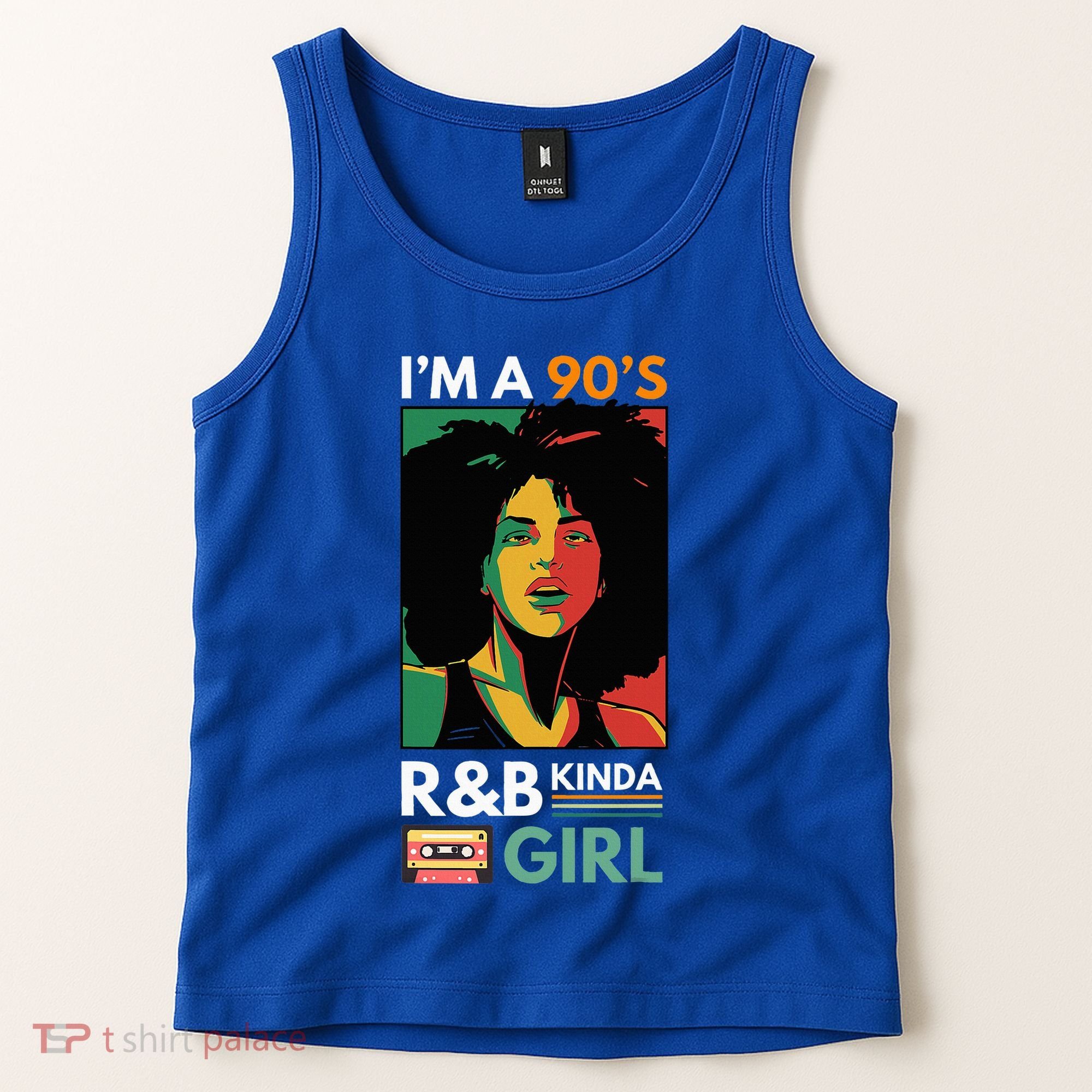 IM A 90S R&B Kinda Girl Tank Top