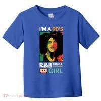 IM A 90S R&B Kinda Girl Toddler T-Shirt thumb 0