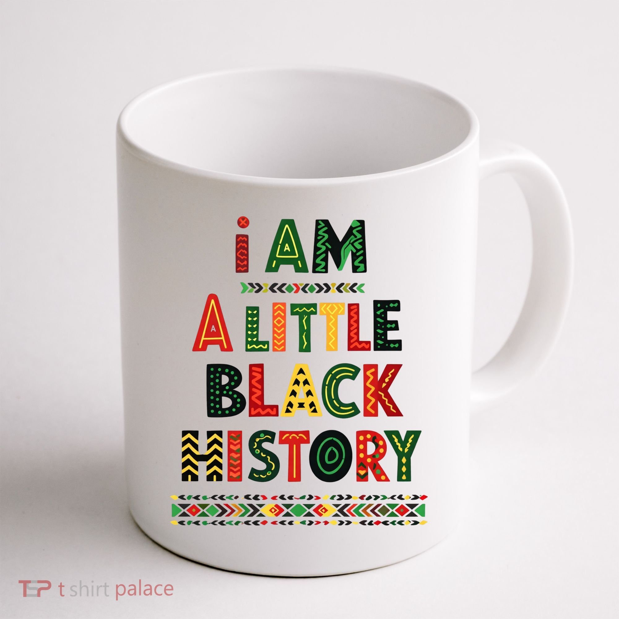 I Am A Little Black History Pride Coffee Mug