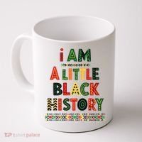 I Am A Little Black History Pride Coffee Mug thumb 0
