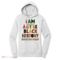 I Am A Little Black History Pride Women's Hoodie thumb 0