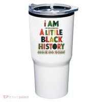 I Am A Little Black History Pride Tumbler thumb 0