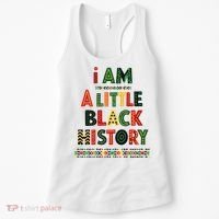 I Am A Little Black History Pride Women's Tank Top thumb 0