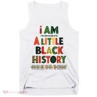 I Am A Little Black History Pride Tank Top thumb 0