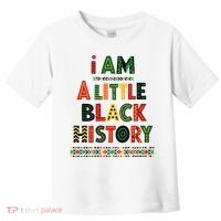 I Am A Little Black History Pride Toddler T-Shirt thumb 0