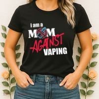I Am A Mom Against Vaping Non Smoker Anti Vape Supporter Women's T-Shirt thumb 2