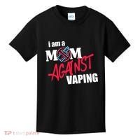 I Am A Mom Against Vaping Non Smoker Anti Vape Supporter Kids T-Shirt thumb 0