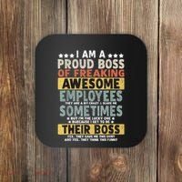 I Am A Proud Boss Of Freaking Awesome Employees Funny Boss Coaster thumb 0