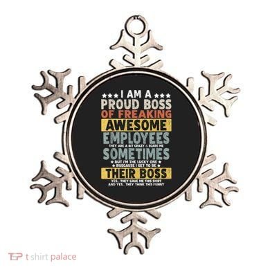I Am A Proud Boss Of Freaking Awesome Employees Funny Boss Ornament