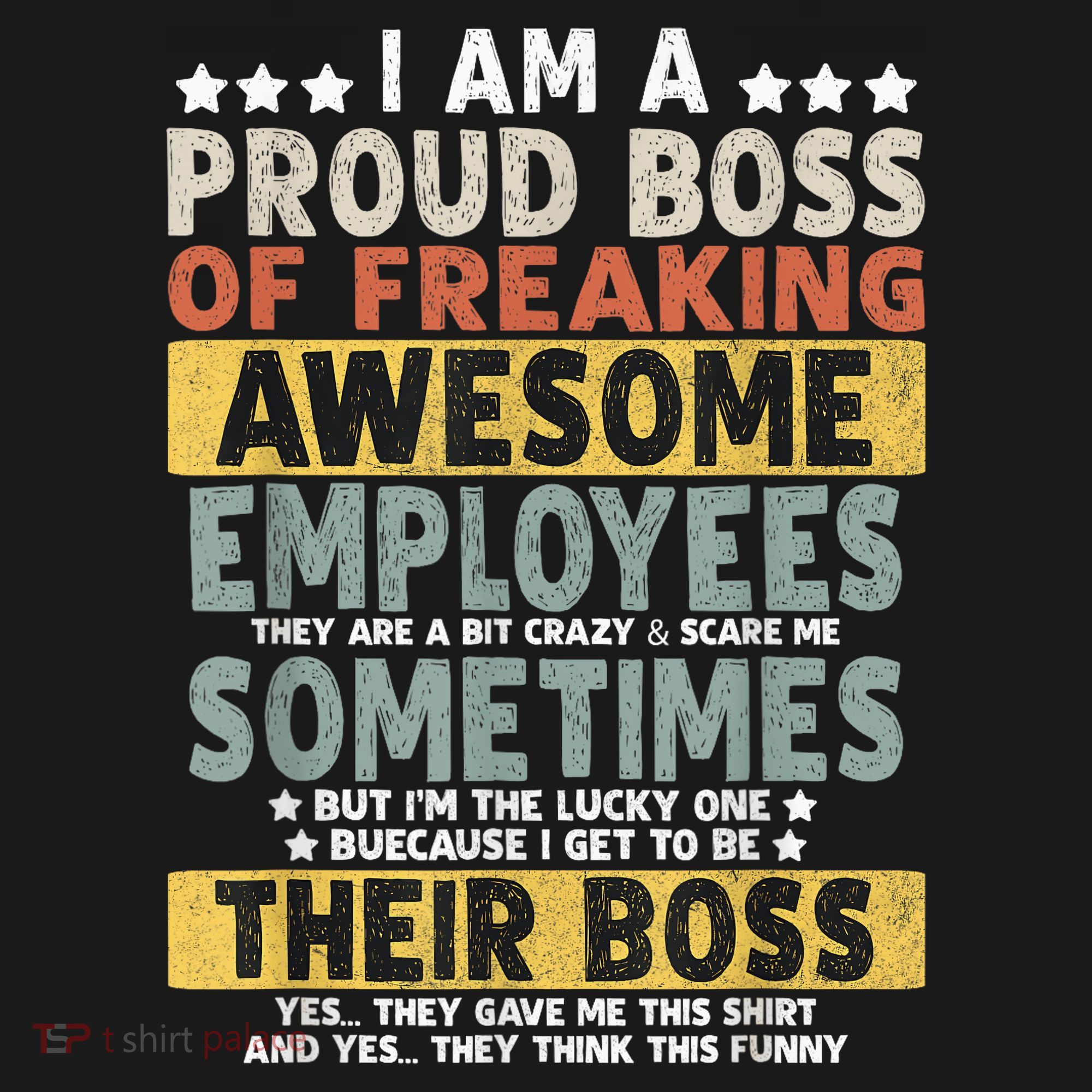 I Am A Proud Boss Of Freaking Awesome Employees Funny Boss Baby Bodysuit