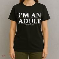 I'm An Adult Technically Funny 18th Birthday Gift T-Shirt thumb 4