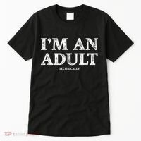 I'm An Adult Technically Funny 18th Birthday Gift Tall T-Shirt thumb 0