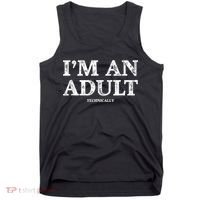 I'm An Adult Technically Funny 18th Birthday Gift Tank Top thumb 0