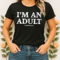 I'm An Adult Technically Funny 18th Birthday Gift Women's T-Shirt thumb 2