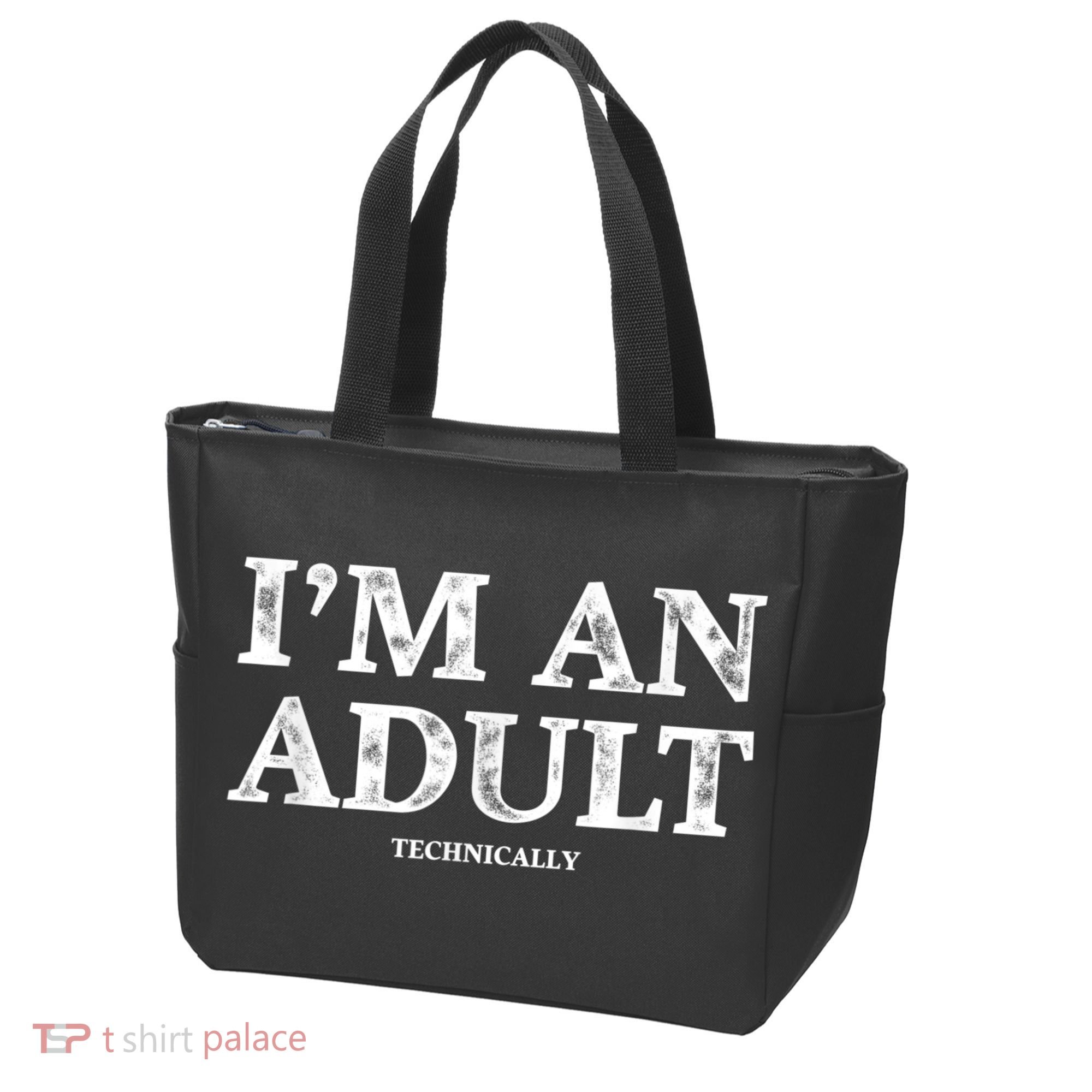 I'm An Adult Technically Funny 18th Birthday Gift Tote Bag