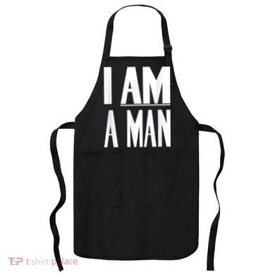 I Am A Man Civil Rights Apron