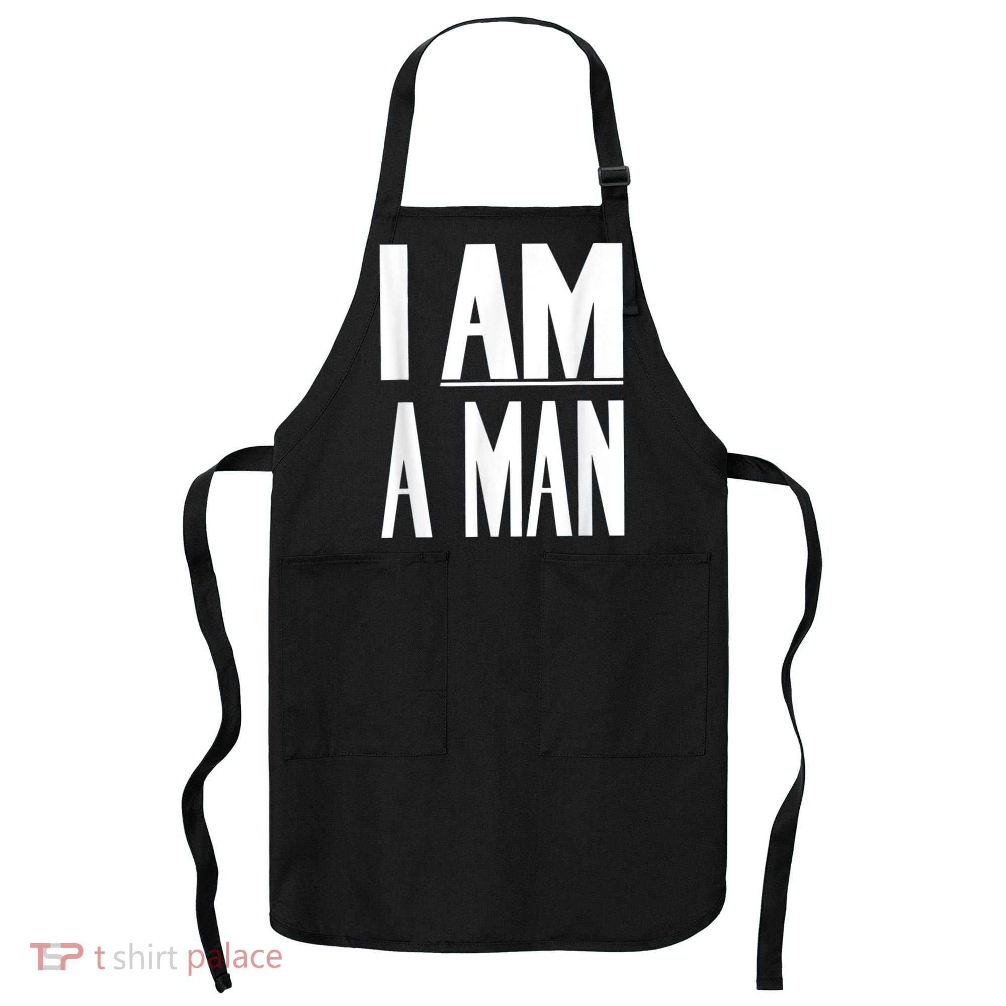 I Am A Man Civil Rights Apron