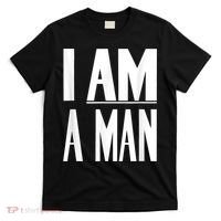 I Am A Man Civil Rights T-Shirt thumb 0