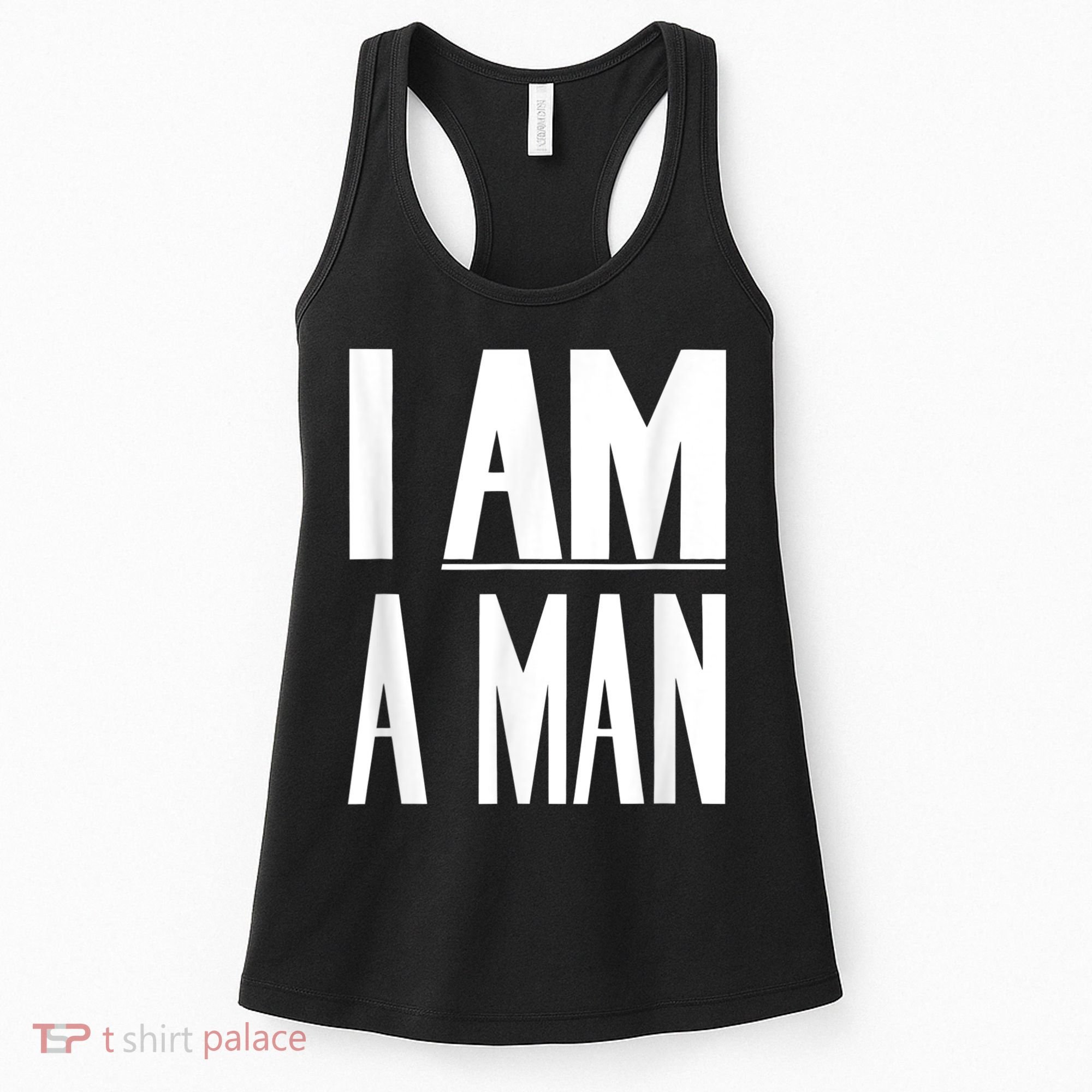I Am A Man Civil Rights Women's Tank Top