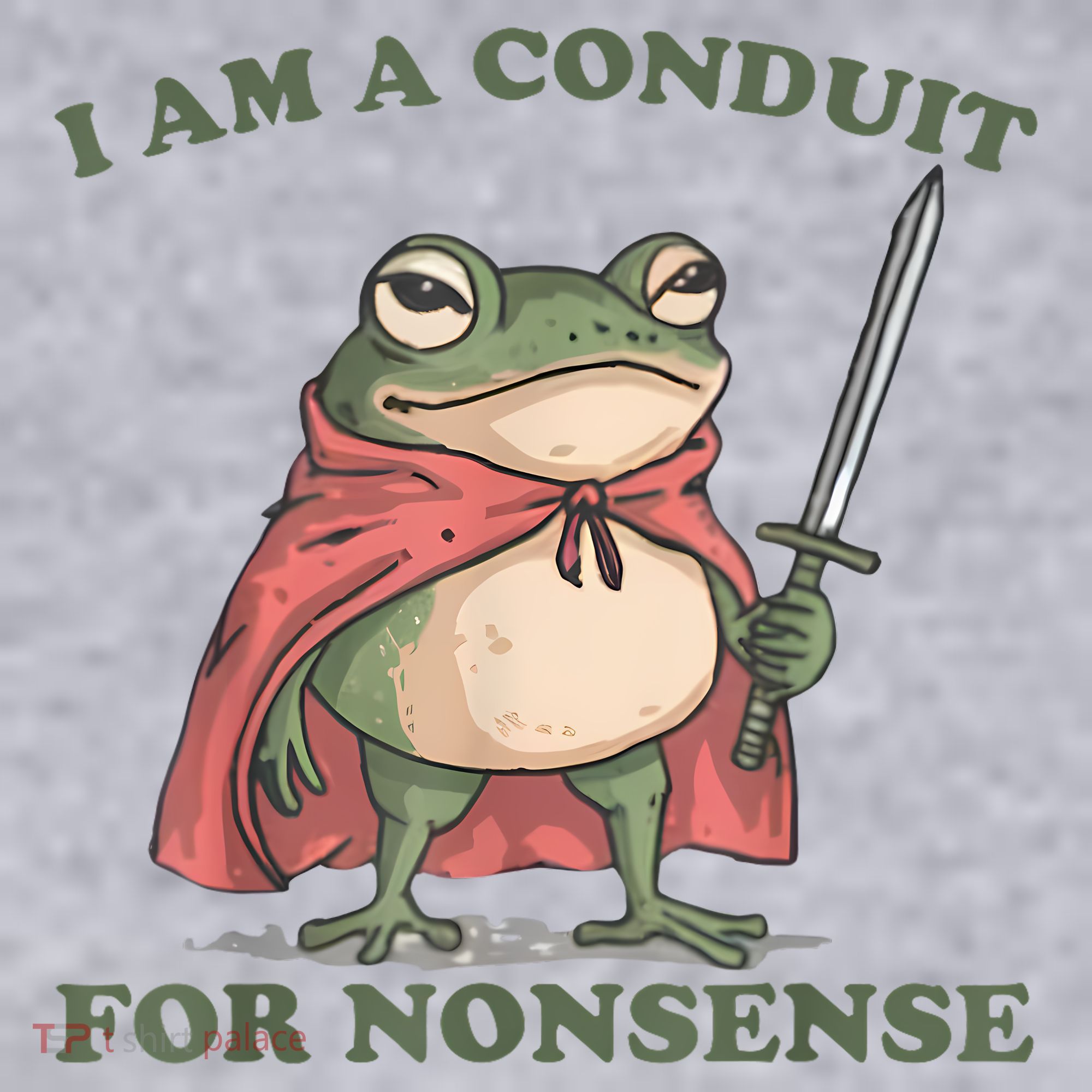 I Am A Conduit For Nonsense Funny Frog Women's Sweatshirt