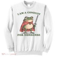 I Am A Conduit For Nonsense Funny Frog Sweatshirt thumb 0